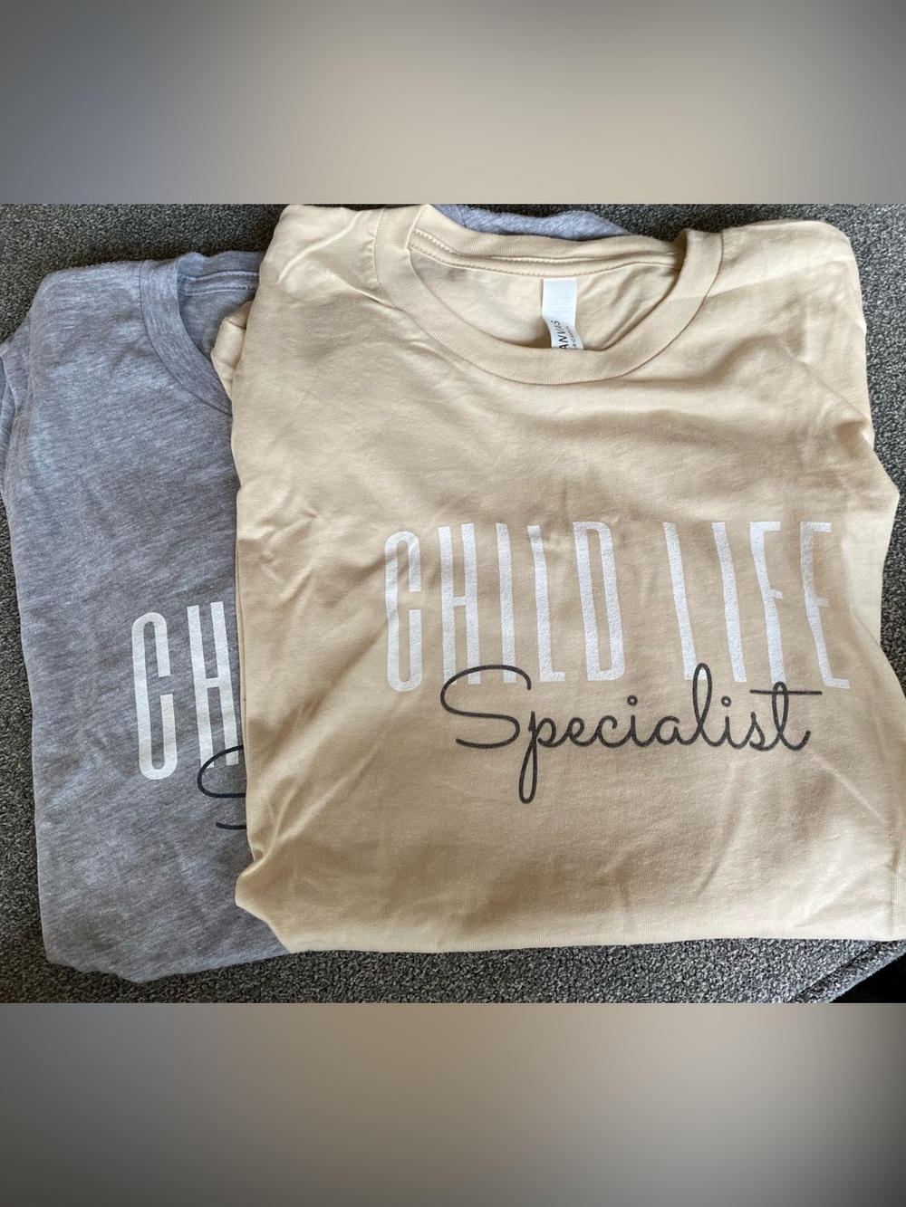“Child Life Specialist” T’shirts